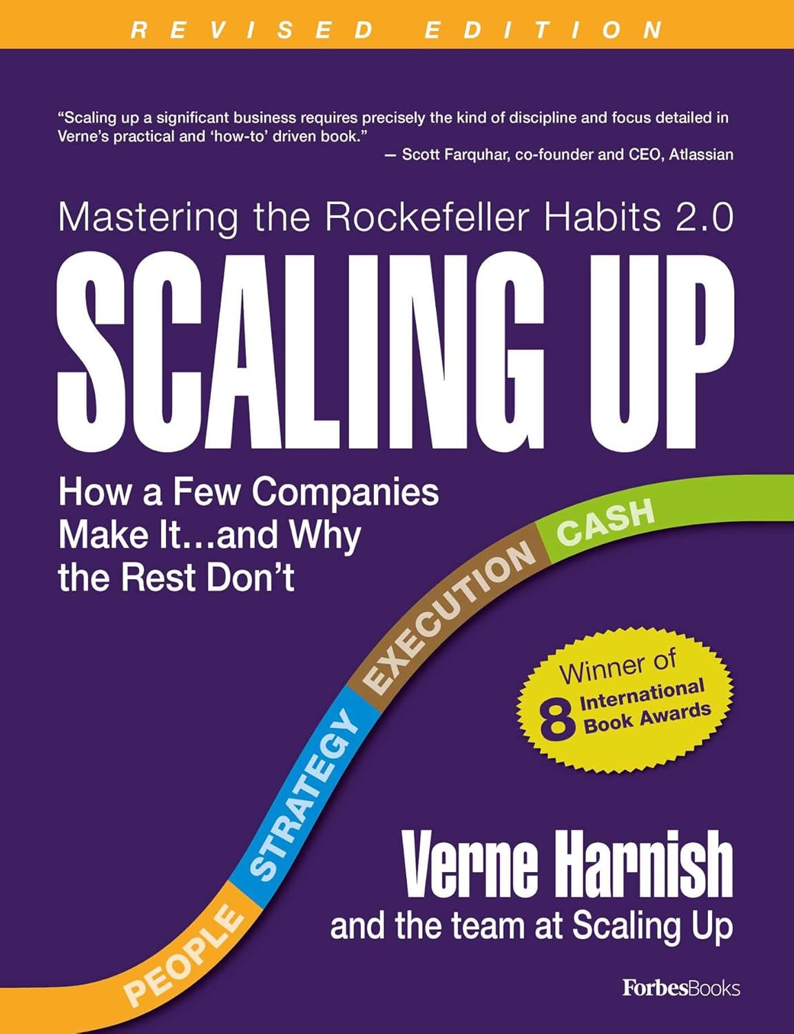 Scaling Up: How a Few Companies Make It...and Why the Rest Don't